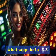 whatsapp beta 3.3 10 instalar